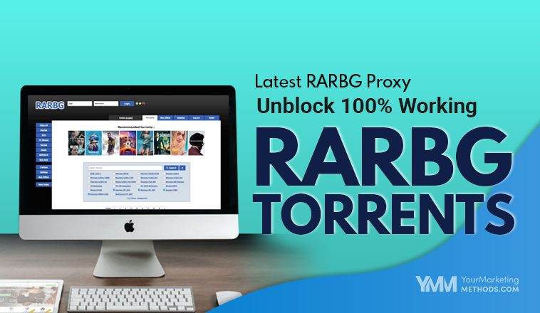Latest RARBG Proxy Unblock 100 Working RARBG Torrents Featured Image YMM