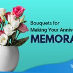 Bouquets for Making Your Anniversary Memorable Featured Image YMM