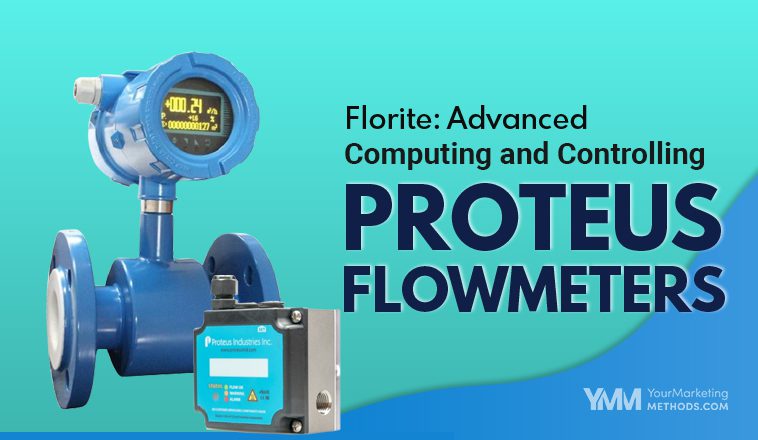 Florite Advanced computing and controlling Proteus flowmeters Featured Image YMM