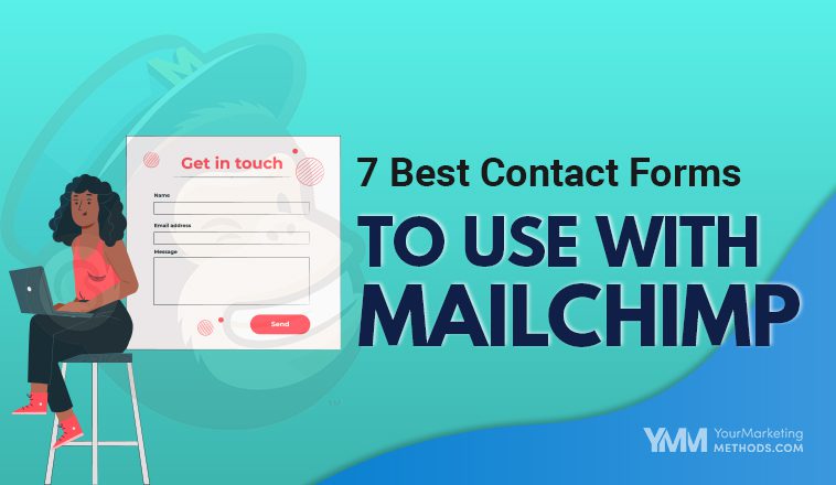 7 Best Contact Forms To Use With Mailchimp Featured Image YMM