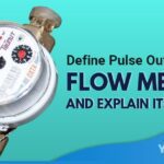 Define Pulse Output Flow Meter and Explain its Types Featured Image YMM