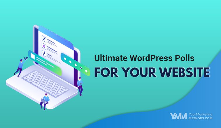 Ultimate WordPress Polls For Your Website Featured Image YMM