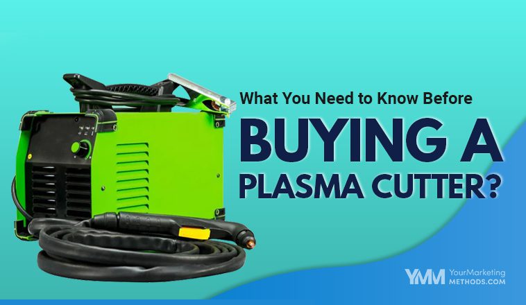 What You Need to Know Before Buying a Plasma Cutter Featured Image YMM