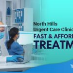 North Hills Urgent Care Clinic – Fast Affordable Treatment Featured Image YMM
