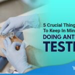 5 Crucial Things To Keep In Mind When Doing Antibody Testing Featured Image YMM